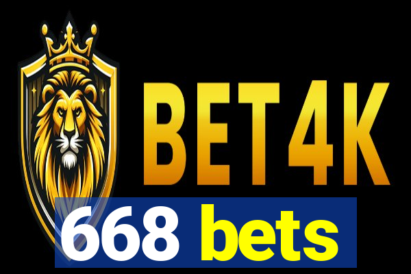 668 bets